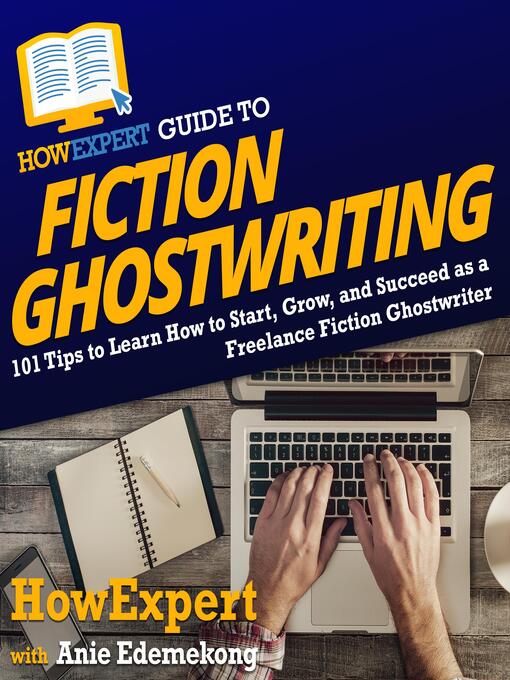 Title details for HowExpert Guide to Fiction Ghostwriting by HowExpert - Available